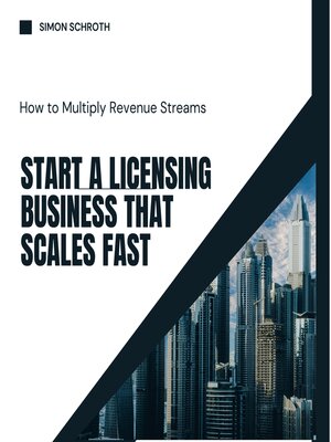 cover image of Start a Licensing Business That Scales Fast